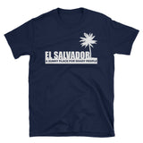 El Salvador | A Sunny Place for Shady People | Unisex Funny T Shirt - Lateeno Apparel