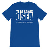 Te la bañas | Mexico | Unisex - Lateeno Apparel